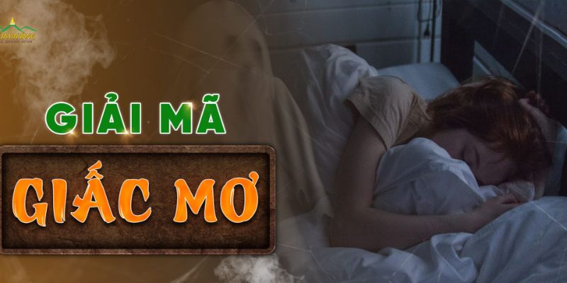 Giới thiệu tổng quan về Giải mã giấc mơ Kubet