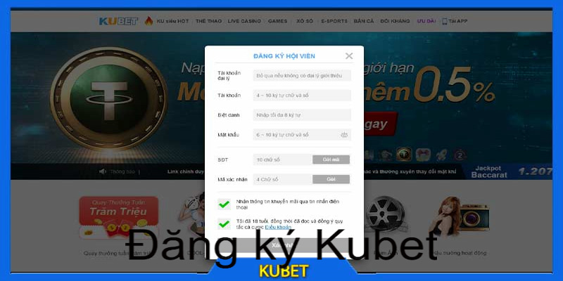 Người chơi sẽ trải qua 5 bước để tạo lập tài khoản tại Kubet